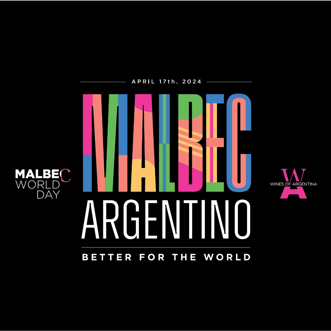 MALBEC ARGENTINO: BETTER FOR THE WORLD